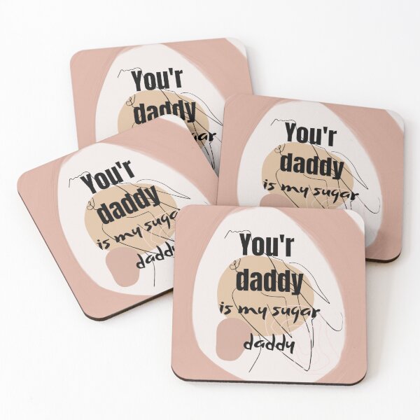 Item preview, You'r daddy is my sugeruje daddy  designed and sold by Amanda-1308.