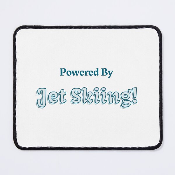 Item preview, Powered By Jet Skiing designed and sold by cooldesignsalot.