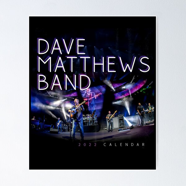 Dave Matthews popular Fall 2022 Tour Poster