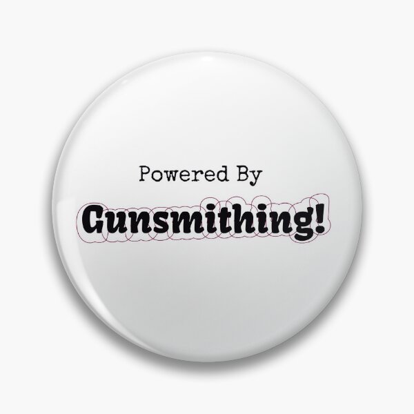 Item preview, Powered By Gunsmithing designed and sold by cooldesignsalot.