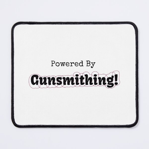 Item preview, Powered By Gunsmithing designed and sold by cooldesignsalot.