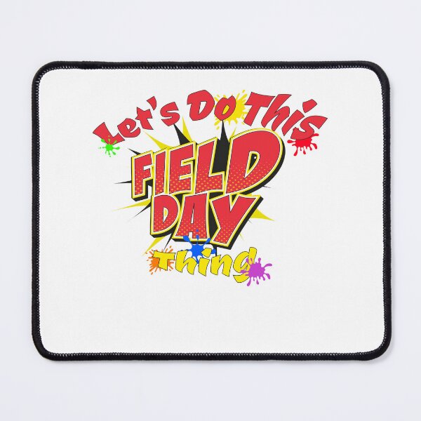 Item preview, Let s Do This Field Day Thing designed and sold by Tattoohouse.