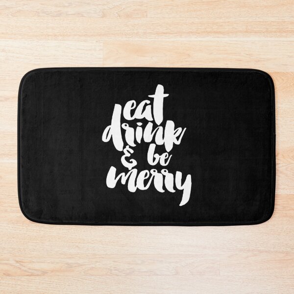 Item preview, DMB Eat Drink And Be Merry designed and sold by Mattieunique.