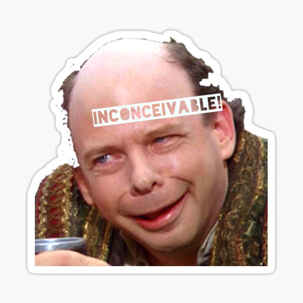 Princess Bride - Inconceivable Sticker