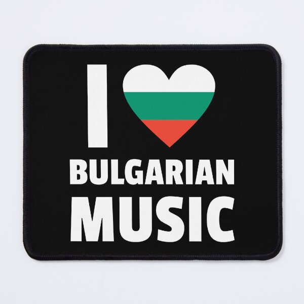 Item preview, I Love Bulgarian Music designed and sold by MarkTees.
