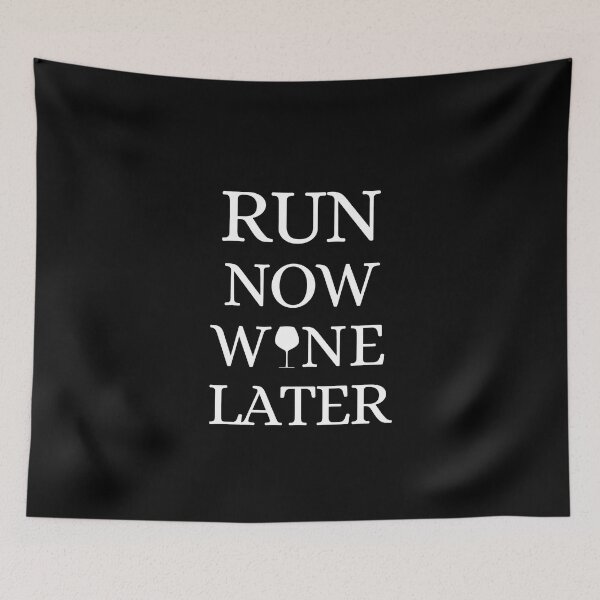 Item preview, Run Now Wine Later- Funny Running III designed and sold by RunPower.