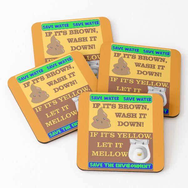 Item preview, Save Water Save the Environment - If it's brown wash it down - If it's yellow let it mellow designed and sold by captainpeter.