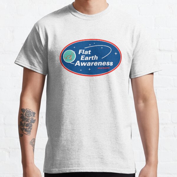 Sensibilisation à la terre plate T-shirt classique