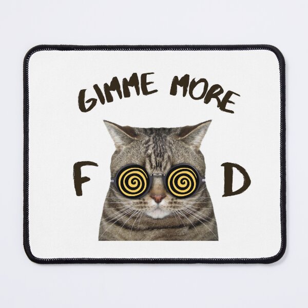 Item preview, Gimme more Food Cat, Cat Hypnotized to Eat More designed and sold by AlfabetDesign.