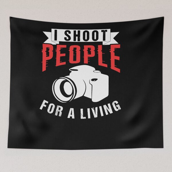Item preview, I SHOOT PEOPLE FOR A LIVING PHOTOGRAPHER designed and sold by sobriowslen.