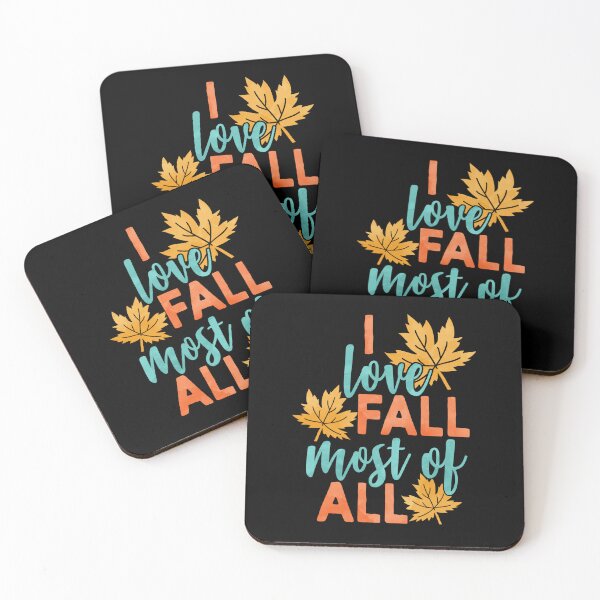 Item preview, I Love Fall Most Of All  designed and sold by Foofighter01.