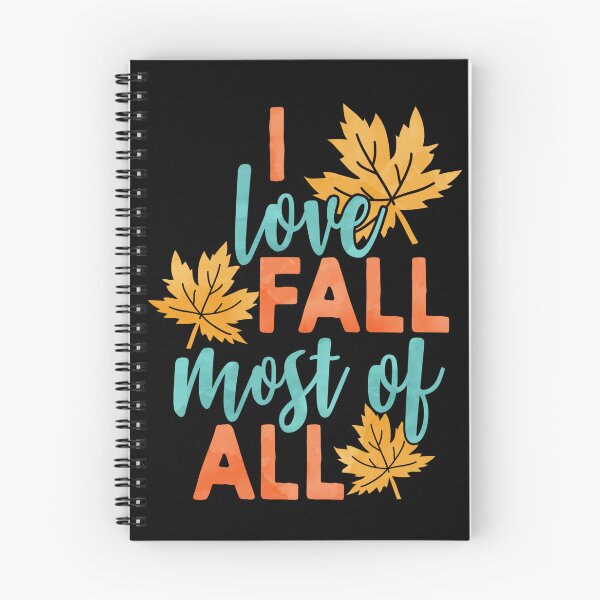 Item preview, I Love Fall Most Of All  designed and sold by Foofighter01.