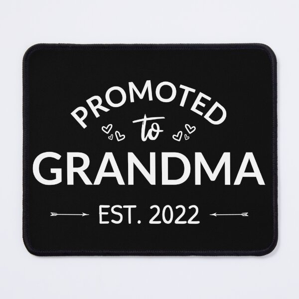 Item preview, Promoted To Grandma Est. 2022 II designed and sold by Lemon Pepper.