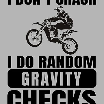 Artwork thumbnail, Dirt Bike, Motocross - I Don't Crash I Do Random Gravity Checks by EstelleStar