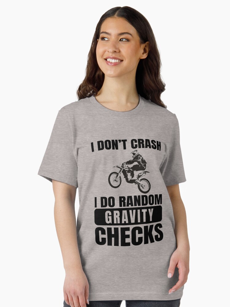 Thumbnail 2 of 7, Essential T-Shirt, Dirt Bike, Motocross - I Don't Crash I Do Random Gravity Checks designed and sold by EstelleStar.