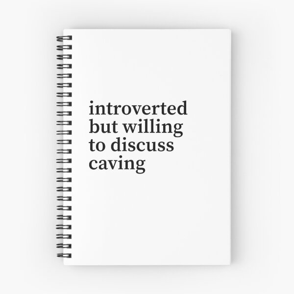Item preview, Introverted but willing to discuss caving designed and sold by shirtpress.