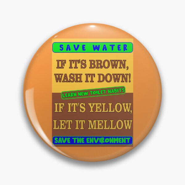 Item preview, Save Water Save the Environment - Learn New Toilet Habits designed and sold by captainpeter.