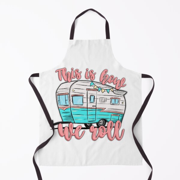 Item preview, This Is How We Roll Camper designed and sold by BristolAmanda.