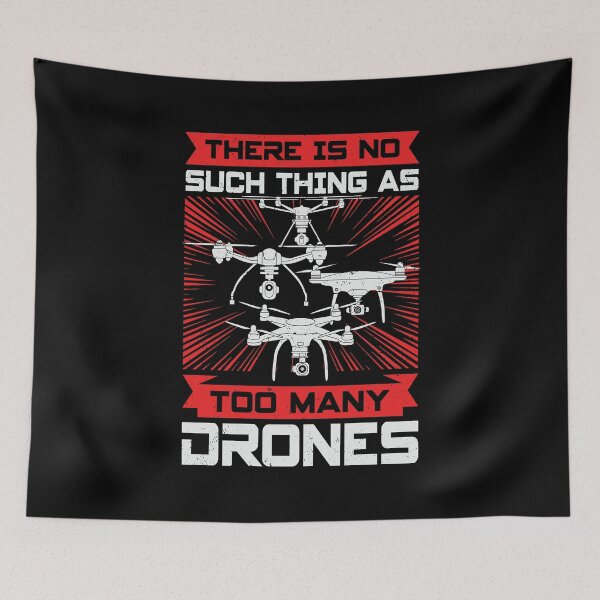 Item preview, There Is No Such Thing As Too Many Drones designed and sold by Marcid95.