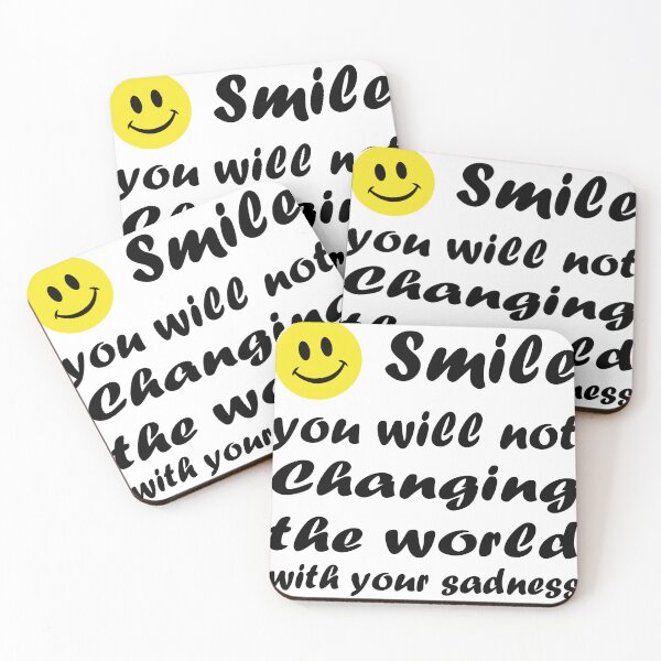 Item preview, Smile you will not changing the world with your sadness designed and sold by MagiqueStickers ⭐⭐⭐⭐⭐.