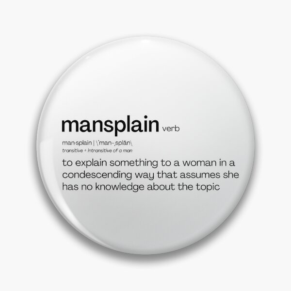 Item preview, Mansplain • Let Me Explain It To You designed and sold by amuseXpress.