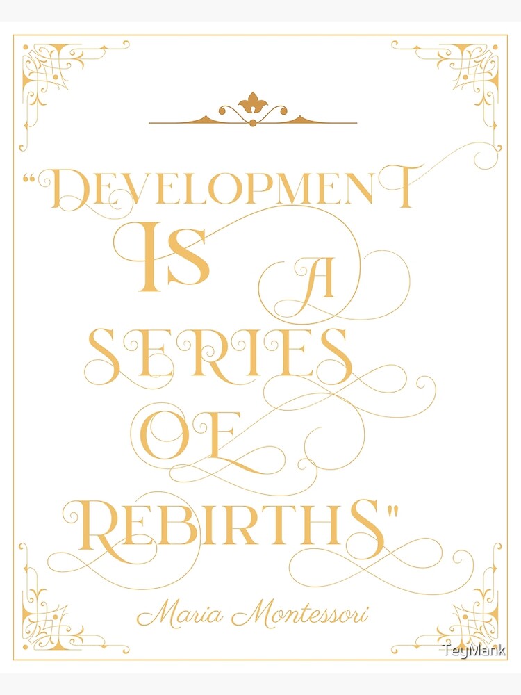 Development Is a Series of Rebirths Montessori Word Art Freebie