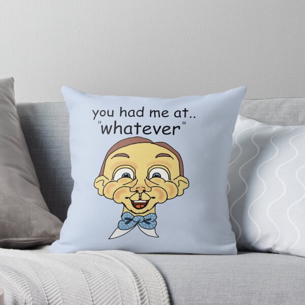 Item preview, You Had Me At Whatever designed and sold by cringe0015.