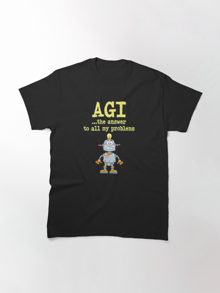 Alternate view of AGI…the Answer. Classic T-Shirt