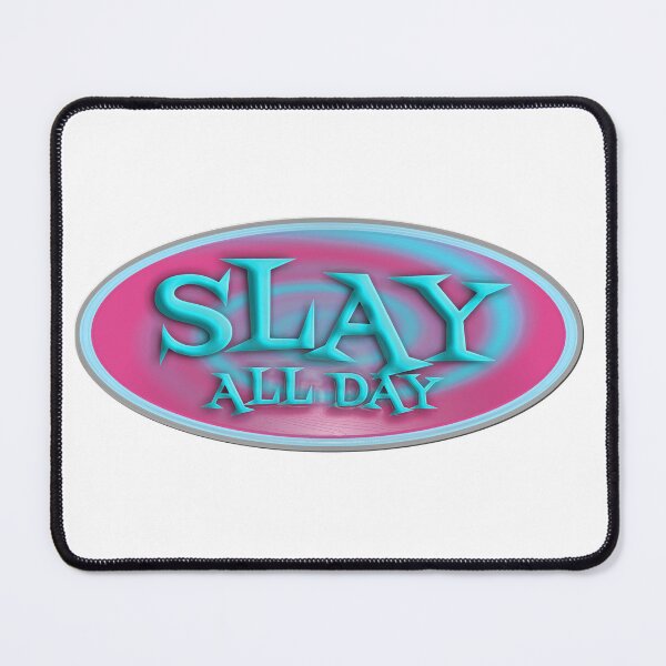 Item preview, Slay All Day Vending Decal Slogan Art designed and sold by mytshirtfort.