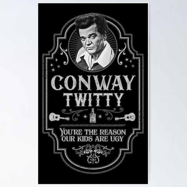 Item preview, Conway Twitty - Our Kids are Ugly - Tribute designed and sold by jesseladret.