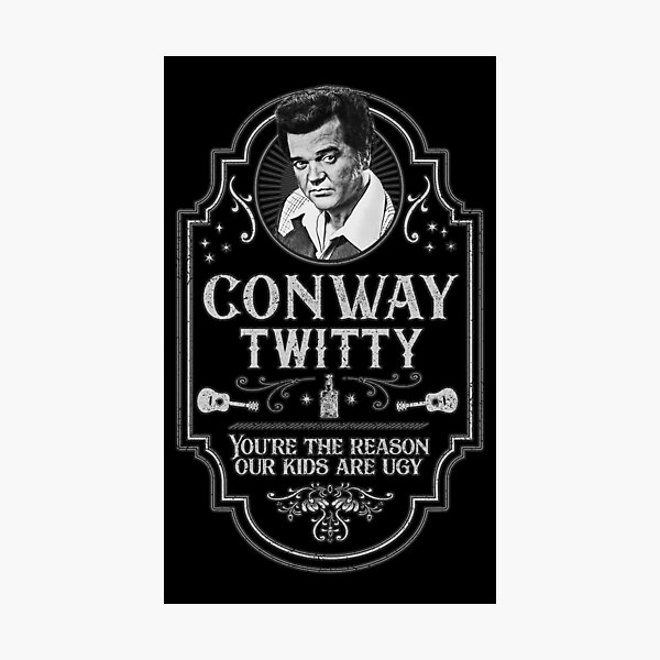 Item preview, Conway Twitty - Our Kids are Ugly - Tribute designed and sold by jesseladret.