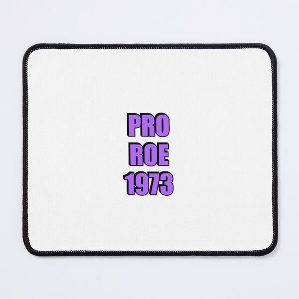 Item preview,  Pro Roe 1973 abortion rights pro choice reproductive freedom designed and sold by Inspirationmotivation.