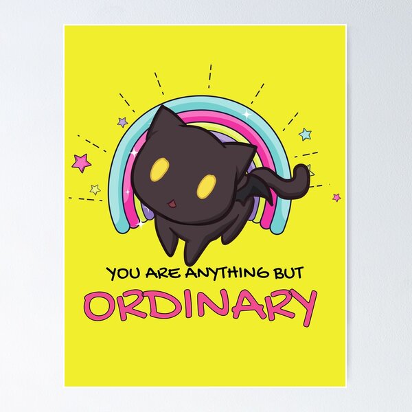 Item preview, Inspirational Anime Cat | You are Anything but Ordinary | Inspirational Anime Text designed and sold by BBMarioni.