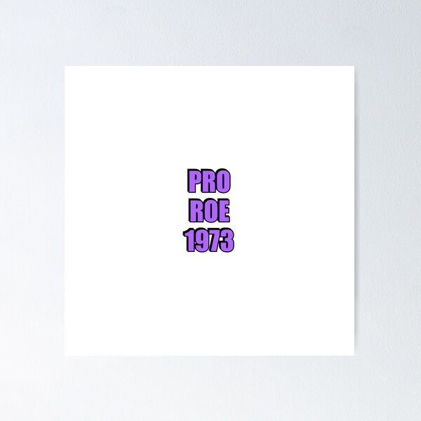 Item preview,  Pro Roe 1973 abortion rights pro choice reproductive freedom designed and sold by Inspirationmotivation.