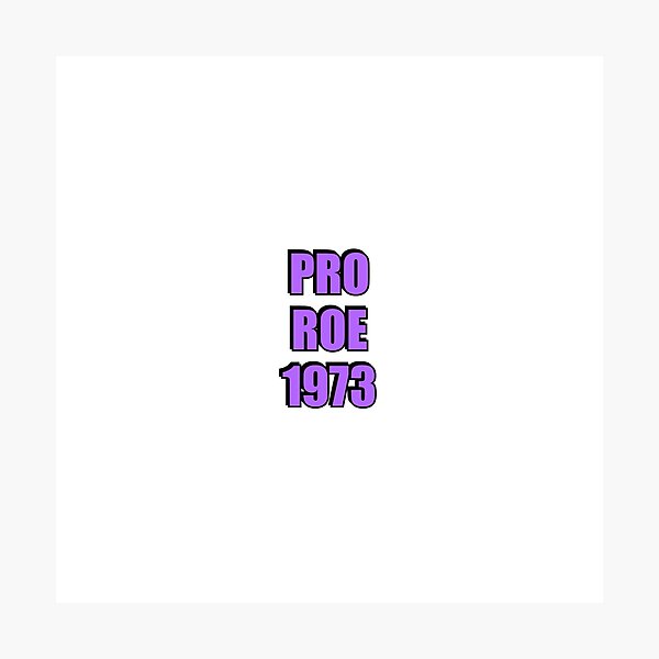 Item preview,  Pro Roe 1973 abortion rights pro choice reproductive freedom designed and sold by Inspirationmotivation.
