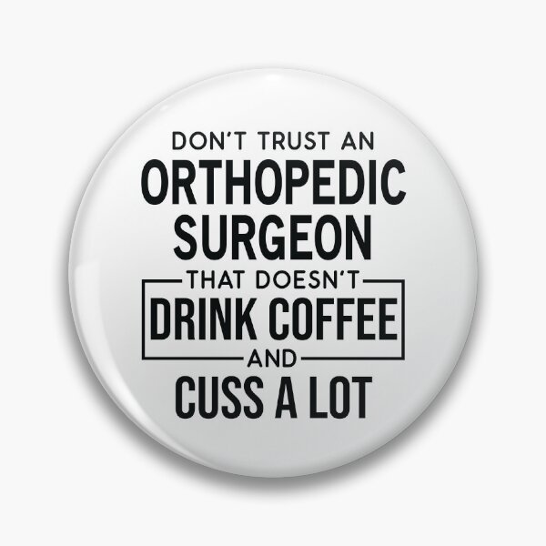 Item preview, Funny Orthopedic Surgeon Cuss A Lot designed and sold by woodesigner.