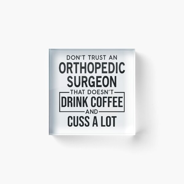 Item preview, Funny Orthopedic Surgeon Cuss A Lot designed and sold by woodesigner.