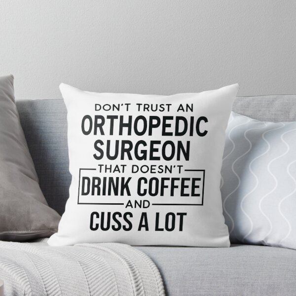 Item preview, Funny Orthopedic Surgeon Cuss A Lot designed and sold by woodesigner.