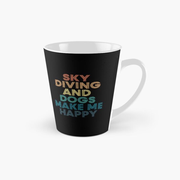 Item preview, Sky Diving And Dogs Make Me Happy- Gift for Sky Diving & Dogs Fans designed and sold by kindxinn.