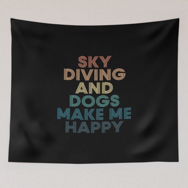 Item preview, Sky Diving And Dogs Make Me Happy- Gift for Sky Diving & Dogs Fans designed and sold by kindxinn.
