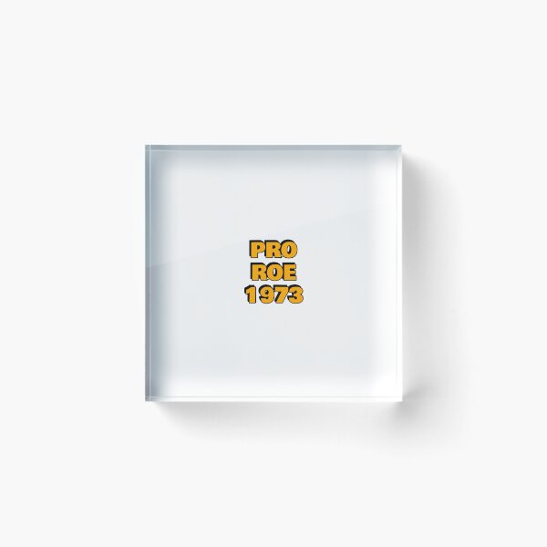 Item preview,  Pro Roe 1973 abortion rights pro choice reproductive freedom designed and sold by Inspirationmotivation.