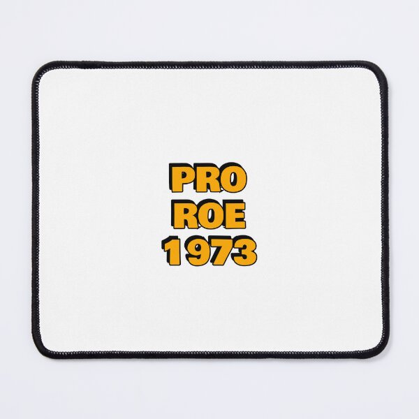 Item preview,  Pro Roe 1973 abortion rights pro choice reproductive freedom designed and sold by Inspirationmotivation.