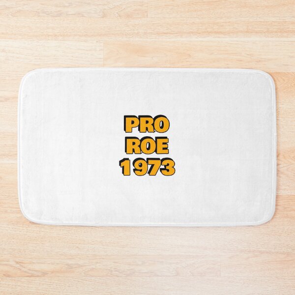 Item preview,  Pro Roe 1973 abortion rights pro choice reproductive freedom designed and sold by Inspirationmotivation.