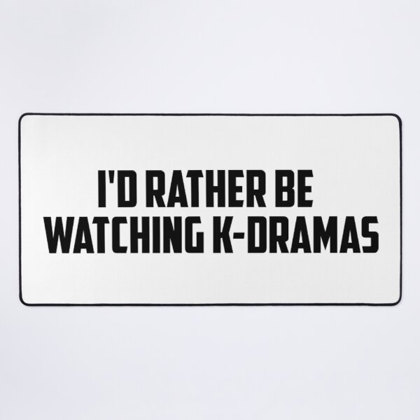Item preview, I'd rather be watching k dramas designed and sold by bluevea.