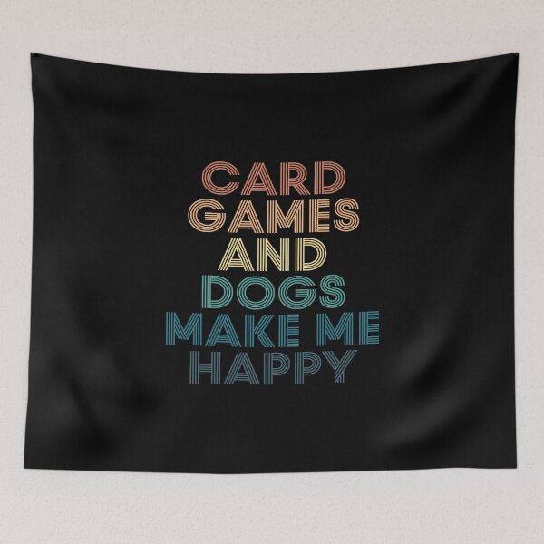 Item preview, Card Games And Dogs Make Me Happy- Gift for Card Games & Dogs Fans designed and sold by kindxinn.