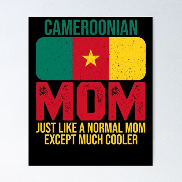 Item preview, CAMEROONIAN MOM CAMEROON FLAG DESIGN FOR MOTHER DAY designed and sold by sobriowslen.
