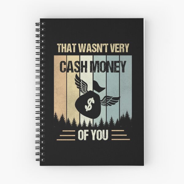 Item preview, that wasn't very cash money of you designed and sold by MOONINSPIRATION.
