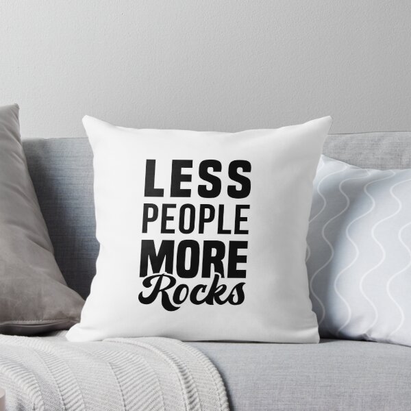 Item preview, Less People More Rocks - Funny Rock Collector designed and sold by T-shirt For You.