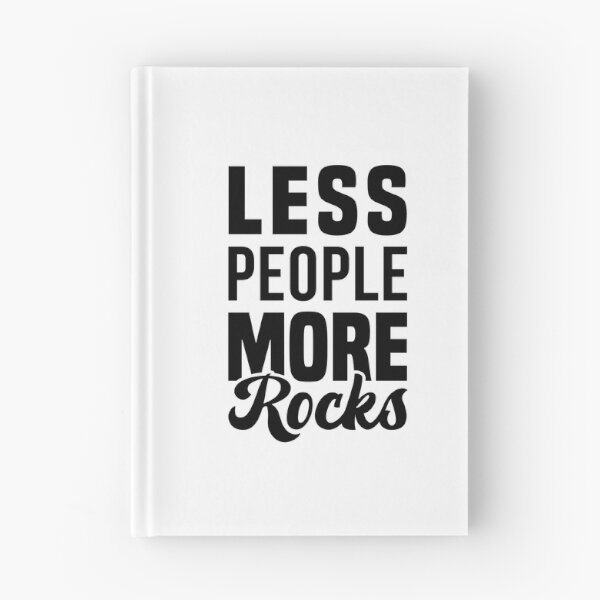 Item preview, Less People More Rocks - Funny Rock Collector designed and sold by T-shirt For You.