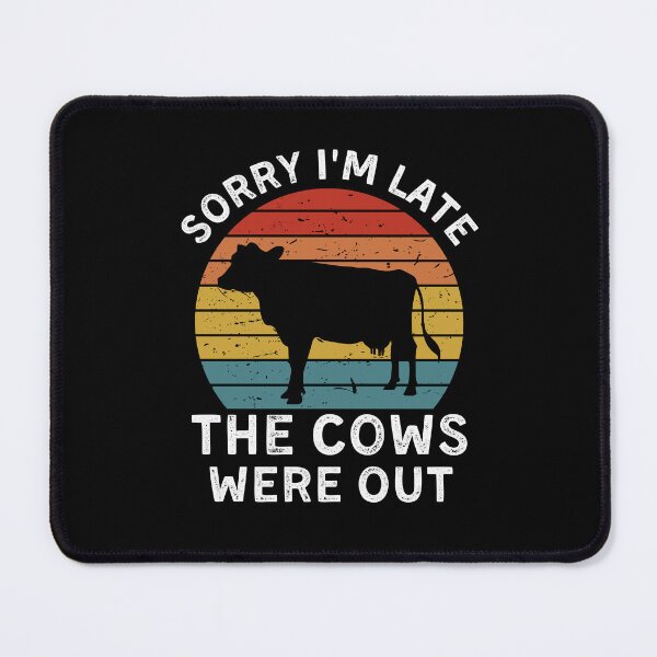 Item preview, Retro Vintage Cow Lover Farm Animal Gift - Sorry I'm Late The Cows Were Out designed and sold by Mindcaptain.